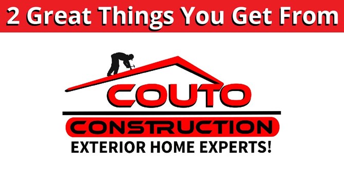 2 Great Things You Get From Couto Construction