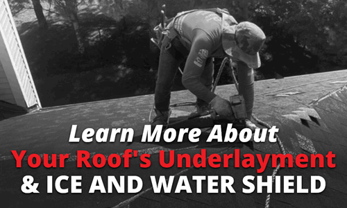Learn More About Your Roof's Underlayment &amp; Ice and Water Shield
