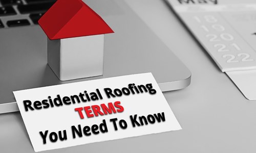 Residential Roofing Terms You Need To Know