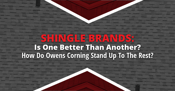 Shingle Brands Is One Better Than Another
